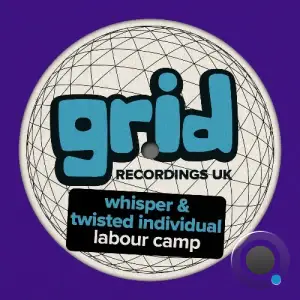 Whisper & Twisted Individual - Labour Camp (2025)