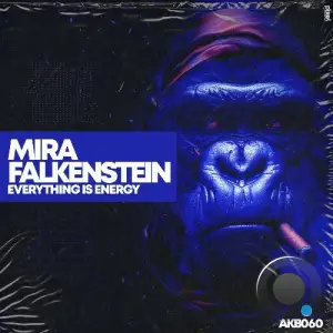 Mira Falkenstein - Everything Is Energy (2025)