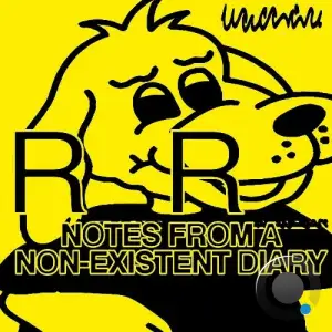 R R  - Notes from a Non-existent Diary (2025)