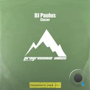 DJ Paulus - Closer (2025)