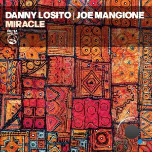 Danny Losito & Joe Mangione - Miracle (2025)