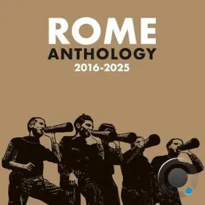 ROME - Anthology 2016-2025 (2025)