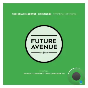 Christian Maestre & Cristobal (AR) - Synergy (Remixes) (2025)