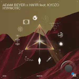 Adam Beyer & HNTR ft. Kyozo - Hypnotic (2025)