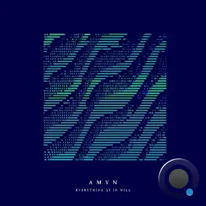AMyn - Everything As In Will (2025)
