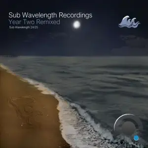Sub Wavelength Recordings - Year Two Remixed (2025)