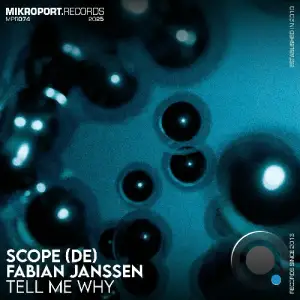 Scope (DE) & Fabian Janssen - Tell Me Why (2025)