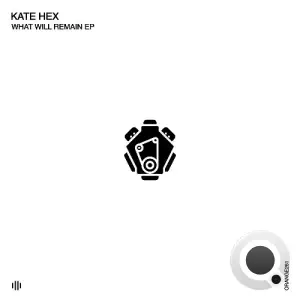 Kate Hex - What Will Remain (2025)