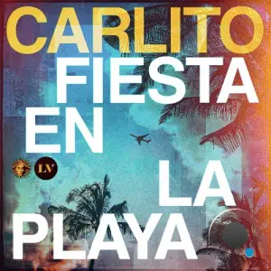 Carlito - Fiesta En La Playa (2025)