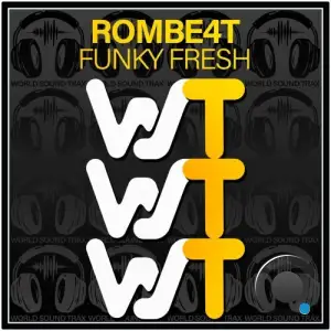 ROMBE4T - Funky Fresh (2025)
