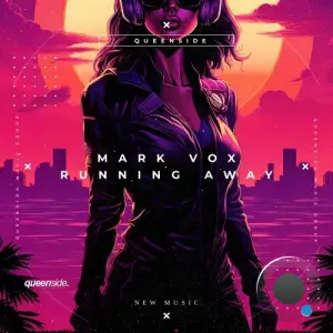 Mark Vox - Running Away (2025)