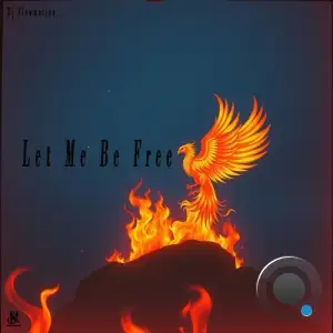 Dj Slow Motion - Let Me Be Free (2025)