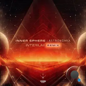 Inner Sphere - Astronomia (Interium Remix) (2025)
