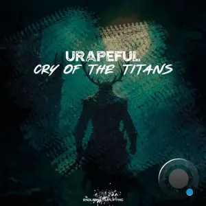 Urapeful - Cry of the Titans (2025)