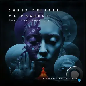 Chris Drifter & MB Project - Emotional Intesity (2025)
