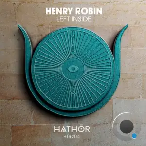 Henry Robin - Left Inside (2025)