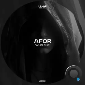 AFOR - Who She (2025)