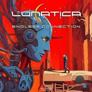 Lunatica - Endless Connection (2025)
