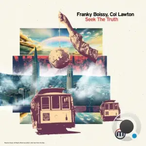 Franky Boissy x Col Lawton - Seek The Truth (2025)