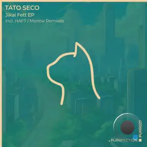 Tato Seco - Jikai Fett (Incl. HAFT / Montw Remixes) (2025)