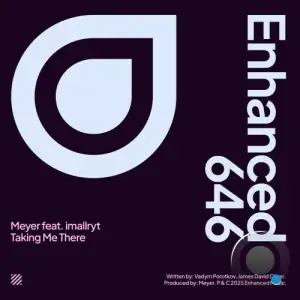 Meyer (Ofc) Feat Imallryt - Taking Me There (2025)