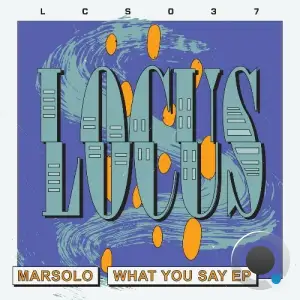 Marsolo - What You Say (2025)