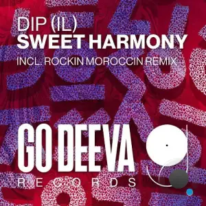 Dip (IL) - Sweet Harmony (2025)
