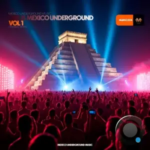 This Is Mexico Underground Vol 1 (2025)