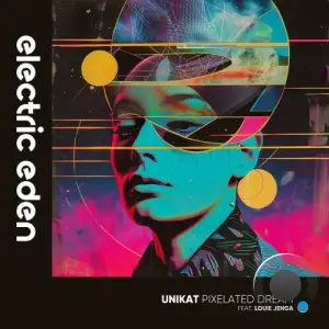 Unikat feat. Louie Jenga - Pixelated Dream (2025)