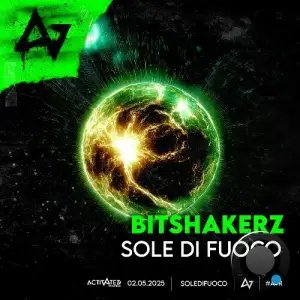 Bitshakerz - Sole Di Fuoco (2025)