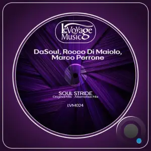 Dasoul x Rocco di Maiolo x Marco Perrone - Soul Stride (2025)