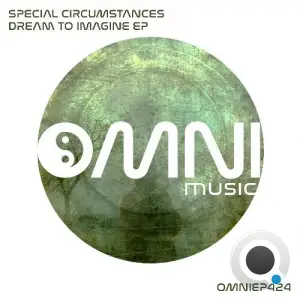 Special Circumstances - Dream To Imagine (2025)
