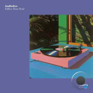 Audiofive - Follow Your Soul (2025)