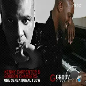 Kenny Carpenter x Gordon Chambers - One Sensational Flow (2025)