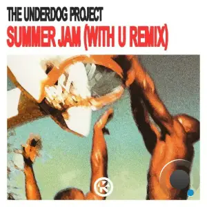 The Underdog Project - Summer Jam (WITH U Remix) (2025)