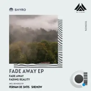 Shyro - Fade Away (2025)