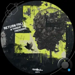 Return Fall - A Threat To Freedom (2025)