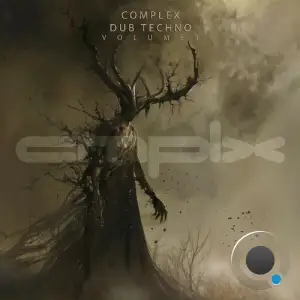 Complex Dub Techno, Vol. 1 (2025)