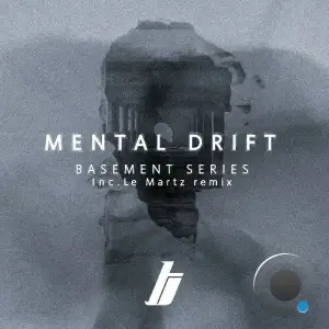 Basement Series - Mental Drift (2025)
