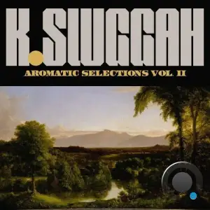 K Sluggah - Aromatic Selections Vol. 2 (2025)