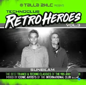 TALLA 2XLC Presents Techno Club Retroheroes Vol. 3 (2025)