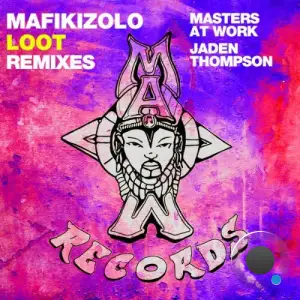 Mafikizolo - Loot (Remixes) (2025)