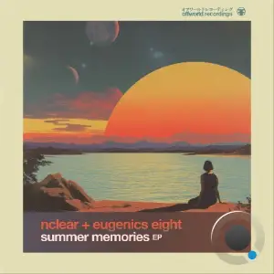 nClear & Eugenics Eight - Summer Memories (2025)