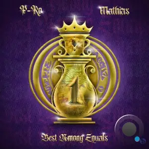 P-Ro, G Fam Black, Aztech from Hybrid Thoughts, Mo Rukuz, Oblivious, Lu Chin Chen, I.N.F, Lateb - Best Among Equals (2025)