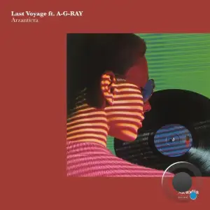 Last Voyage ft. A-G-RAY - Arzantiera (2025)