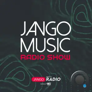 House Club Set - Jango Music Radio Show 134 (2025-05-27)