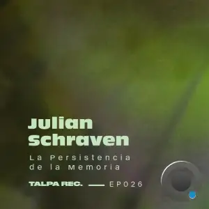Julian Schraven - La Persistencia de la Memoria (2025)