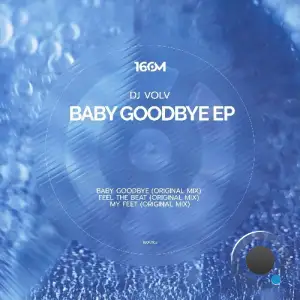 DJ VOLV - Baby Goodbye (2025)